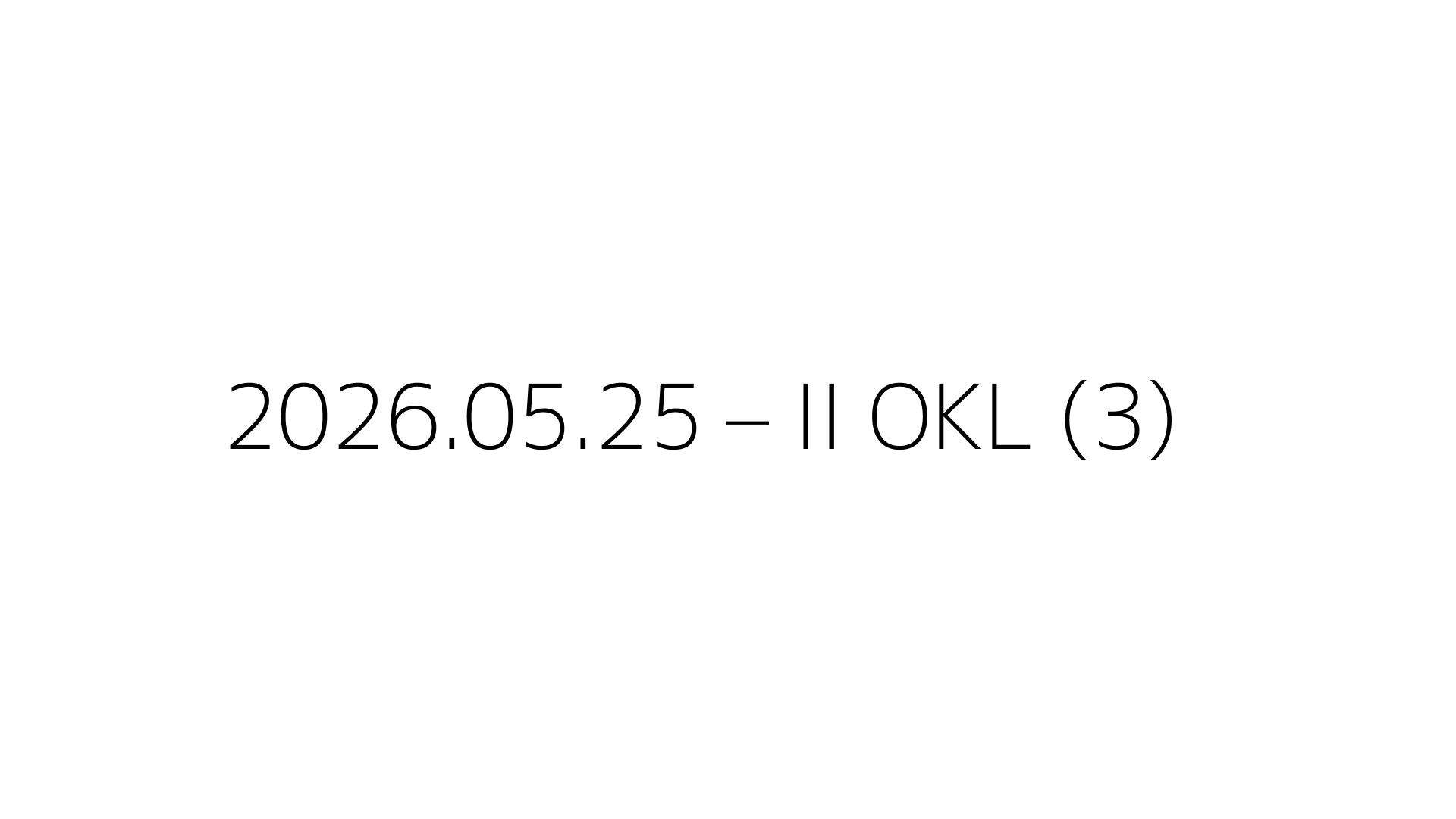 2026.05.25 – II OKL (3)